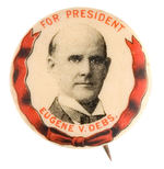 "FOR PRESIDENT EUGENE V. DEBS.