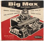 REMCO "BIG MAX AND HIS ELECTRONIC CONVEYOR" BOXED BATTERY-OPERATED TOY.