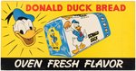 "DONALD DUCK BREAD" STORE/BUS SIGN & FOUR DISPLAY LOAVES.