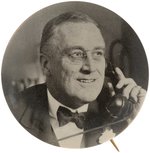 ROOSEVELT 'ON THE PHONE' SCARCE PORTRAIT BUTTON HAKE #44.