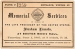 LINCOLN "MEMORIAL SERVICES" TICKET FOR "JUNE 1, 1865" BOSTON, MA EVENT.
