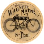 "THE WAGNER MOTOR ST. PAUL" CLOSED BACK VARIETY BUTTON C. 1901-1904.