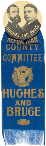 "HUGHES AND BRUCE" 1908 NEW YORK GUBERNATORIAL JUGATE BUTTON & RIBBON.