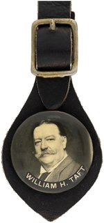 "WILLIAM H. TAFT" 1908 REAL PHOTO BUTTON ON WATCH FOB.