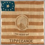 W. H. HARRISON "THE HERO OF TIPPECANOE" 1840 CAMPAIGN PORTRAIT FLAG.