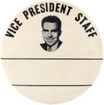 NIXON "VICE PRESIDENT STAFF" RARE 3.5" PORTRAIT BUTTON.