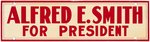 "ALFRED E. SMITH FOR PRESIDENT" LICENSE PLATE ATTACHMENT.