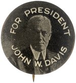 "FOR PRESIDENT JOHN W. DAVIS" PORTRAIT BUTTON HAKE #10.