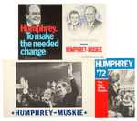 HUMPHREY (3) POSTERS/SIGNS FOR 1968 AND ONE FOR 1972.