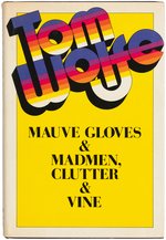 TOM WOLFE "MAUVE GLOVES & MADMEN, CLUTTER & VINE" SIGNED BOOK.