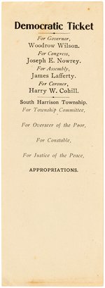 "FOR GOVERNOR WOODROW WILSON" NEW JERSEY DEMOCRATIC CAMPAIGN TICKET.