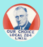 FDR "OUR CHOICE" LOCAL UNION ENDORSEMENT.