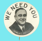 "WE NEED YOU" FDR.