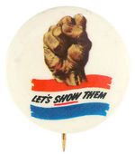 "LET'S SHOW THEM" GRAPHIC BUTTON FROM HAKE COLLECTION.