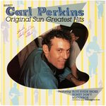 CARL PERKINS SIGNED "ORIGINAL SUN GREATEST HITS" ALBUM.