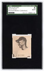 1949-50 ACEBO JULIO ROJO SGC A AUTHENTIC (RICHARD MERKIN COLLECTION).