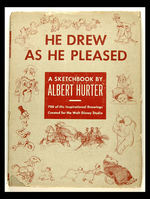 "HE DREW AS HE PLEASED A SKETCH BOOK BY ALBERT HURTER."
