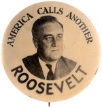 RARE "AMERICA CALLS ANOTHER ROOSEVELT" REAL PHOTO BUTTON.