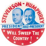 "STEVENSON HUMPHREY WILL SWEEP THE COUNTRY" 1956 DNC CONVENTION BUTTON HAKE #152.