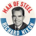 "MAN OF STEEL RICHARD NIXON" BOLD 1960 PORTRAIT BUTTON HAKE #7.