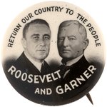 "ROOSEVELT & GARNER "RETURN OUR COUNTRY TO THE PEOPLE" JUGATE BUTTON HAKE #4.