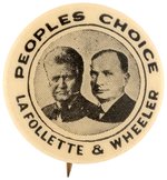 "PEOPLES CHOICE LA FOLLETTE & WHEELER" JUGATE BUTTON UNLISTED IN HAKE.