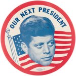 KENNEDY "OUR NEXT PRESIDENT" AMERICAN FLAG PORTRAIT BUTTON HAKE #2016.