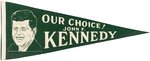 "OUR CHOICE! JOHN F. KENNEDY" SCARCE 1960 PORTRAIT PENNANT.