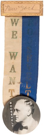 "WE WANT ROOSEVELT" RIBBON BADGE FEATURING REAL PHOTO BUTTON.