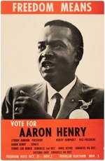 "VOTE FOR AARON HENRY" MISSISSIPPI FREEDOM DEMOCRAT 1964 CIVIL RIGHTS CAMPAIGN POSTER.