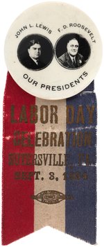 "JOHN L. LEWIS F. D. ROOSEVELT OUR PRESIDENTS" RARE SINGLE DAY EVENT LABOR BUTTON.