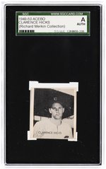 1949-50 ACEBO CLARENCE HICKS SGC A AUTHENTIC (RICHARD MERKIN COLLECTION).