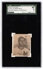 1949-50 ACEBO ROGELIO MARTINEZ SGC 40 GOOD 3 (RICHARD MERKIN COLLECTION).