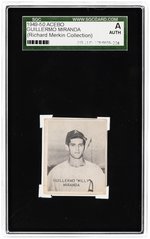 1949-50 ACEBO GUILLERMO MIRANDA SMALL PHOTO VARIETY SGC A AUTHENTIC (RICHARD MERKIN COLLECTION).