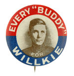 "EVERY 'BUDDY' FOR WILLKIE."