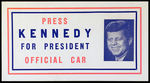 JFK “PRESS – OFFICIAL CAR” 1960 SIGN.