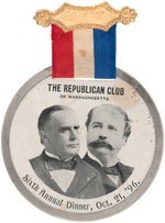 McKINLEY & HOBART "THE REPUBLICAN CLUB OF MASSACHUSETTS" SINGLE DAY EVENT JUGATE BADGE.