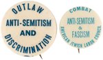 "OUTLAW ANTI-SEMITISM" AND "COMBAT FASCISM" BUTTONS.