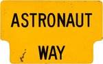 JOHN GLENN "ASTRONAUT WAY" NEW YORK CITY STREET SIGN FROM 1962 TICKER-TAPE PARADE.