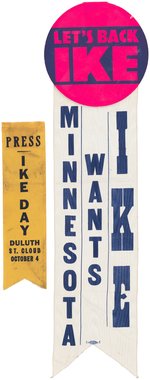"MINNESOTA WANTS IKE" & "PRESS IKE DAY DULUTH ST. CLOUD" RIBBONS.