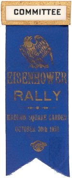 "EISENHOWER RALLY MADISON SQUARE GARDEN" PAIR OF SINGLE DAY EVENT RIBBONS.