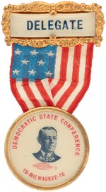 WILSON 1916 WISCONSIN "DEMOCRATIC STATE CONFERENCE" RIBBON BADGE.