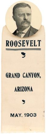 "ROOSEVELT GRAND CANYON, ARIZONA MAY, 1903" RIBBON ON STRIKING PORTRAIT BUTTON.