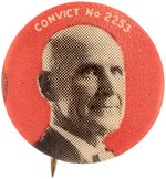 DEBS "CONVICT NO. 2253" RARE 1920 PORTRAIT BUTTON.