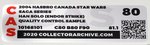 "STAR WARS: SAGA SERIES ROTJ - HAN SOLO ENDOR STRIKE" CANADIAN QC SAMPLE CAS 75.