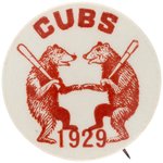 1929 CHICAGO CUBS BUTTON.