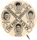 1929 CHICAGO CUBS "MURDERERS ROW/THE FOUR HORSEMEN" BUTTON W/HOF'ERS: HORNSBY, WILSON AND CUYLER.