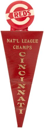 C. 1939-40 CINCINNATI REDS "NAT'L LEAGUE CHAMPS" BUTTON W/PENNANT.