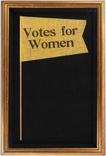 "VOTES FOR WOMEN" SUFFRAGE PENNANT IN FRAMED DISPLAY.