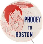 1948 CLEVELAND INDIANS "PHOOEY TO BOSTON" BUTTON.